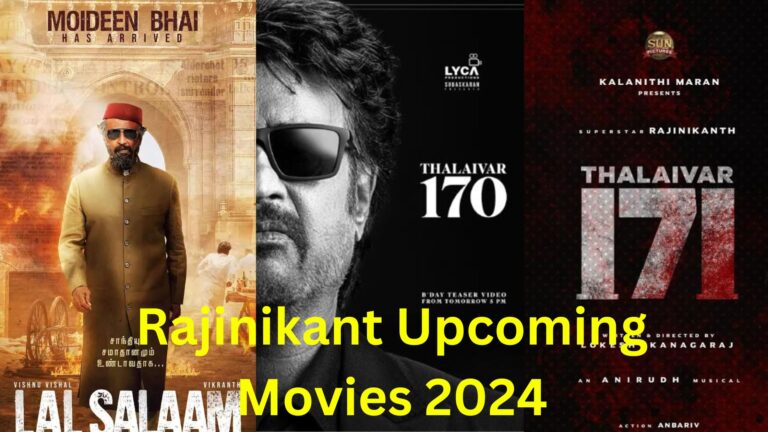 Rajinikant Upcoming Movies 2024