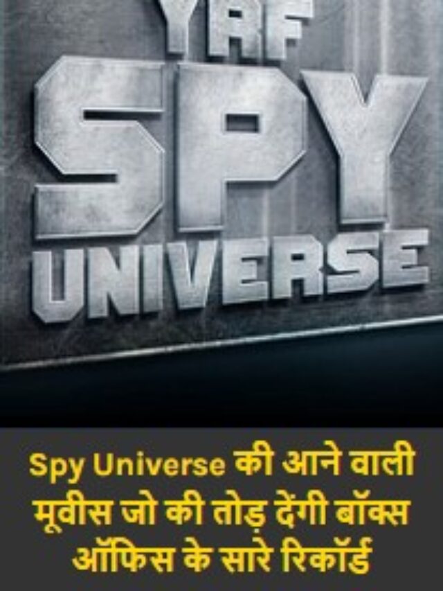 Spy Universe Upcoming Movies