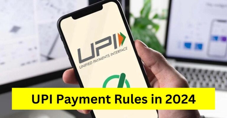 UPI Payment Rules in 2024